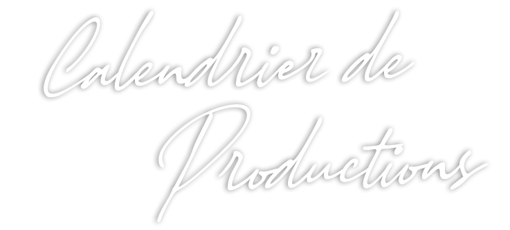 Calendrier production Force sud